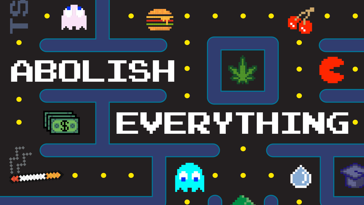 An illustration in the style of Pacman with the words "Abolish Everything" | Joanna Andreasson; iStock