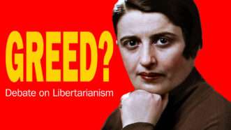 Is libertarianism about greed? This image shows a picture of Ayn Rand.
