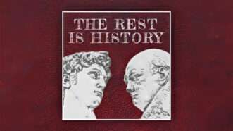 The cover for The Rest Is History podcast | <em>The Rest Is History</em>