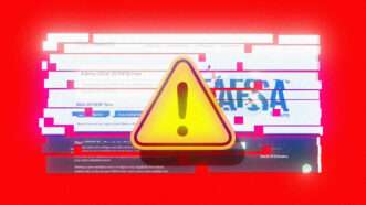 FAFSA webpage in fragments against a red background with an error symbol in front | Illustration: Lex Villena
