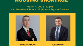 Housing Shortage Event - February 2025 | Schar School, George Mason University.