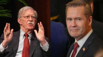 L: John Bolton. R: Mike Waltz. | Bob Daemmrich/ZUMAPRESS/Newscom; Andrew Leyden/ZUMAPRESS/Newscom