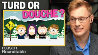 Robby Soave, wearing glasses and a blue shirt, sits at a microphone on the right. On the left, a South Park–style illustration features the Reason Roundtable hosts as cartoon avatars standing in front of a snowy mountain backdrop. Above them is the text “TURD OR DOUCHE?” in bold white and pink lettering. | Illustration: Eddie Marshall;  South Park Avatar Creator; NerdProductionsLol
