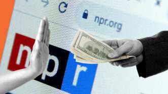 A hand is seen rejecting money in front of an NPR logo | Illustration: Eddie Marshall | Mohamed Ahmed Soliman | Diman Oshchepkov | Dreamstime.com | ChatGPT