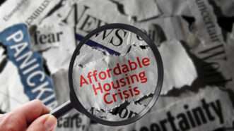 A stack of headlines with a magnifying glass highlighting the words "affordable housing crisis" |  Zimmytws/Dreamstime.com