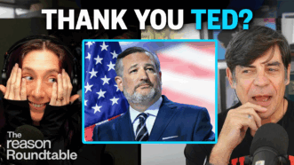 Katherine Mangu-Ward on the left smiles with her hands on her face, Ted Cruz appears in the center frame against an American flag backdrop, and Nick Gillespie is on the right speaking into a microphone. Large text above reads “THANK YOU TED?” | Illustration: Eddie Marshall