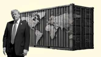 President Donald Trump and a shipping container with a map of the world on the side. | Illustration: Eddie Marshall | Aaron Schwartz | Pool via CNP | picture alliance | Consolidated News Photos | Newscom | Midjourney