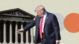 Donald Trump and the Supreme Court | Illustration: Eddie Marshall | Chris Kleponis | Polaris | Newscom | Midjourney