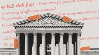 The U.S. Supreme Court building, with the text of Section 230 of the Communications Decency Act in the background. | Illustration : Adani Samat