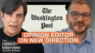 Nick Gillespie is on the left and Adam O’Neal is on the right with the Washington Post logo behind them and an orange banner reading “OPINION EDITOR ON NEW DIRECTION.” | Illustration: Eddie Marshall