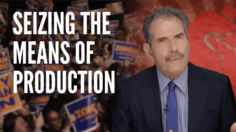 John Stossel is seen next to text that says "seizing hte means of production" | Stossel TV