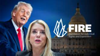 Donald Trump, Pam Bondi, the U.S. Capitol, and the logo of FIRE | Illustration: Daniel Torok/White House/CQ Roll Call/Newscom//Keith Lamond/Dreamstime