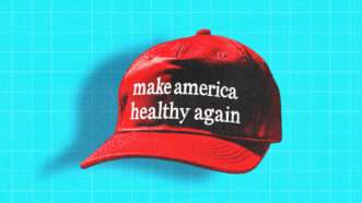 A red hat with "make america healthy again" on it | Illustration: Midjourney