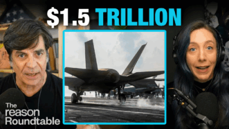 Nick Gillespie appears on the left, Katherine Mangu-Ward appears on the right. An image of a U.S. fighter jet appears in the center square. Bold text across the top of the screen reads "$1.5 Trillion" | Illustration: Adani Samat