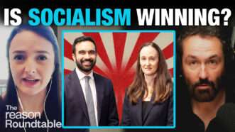 Kate Andrews appears on the left, Peter Suderman appears on the right. In the center square, an image of New York Mayor Zohran Mamdani and Seattle Mayor Katie Wilson appear over a white and red background. Bold text across the top of the screen reads "IS SOCIALISM WINNING?" | Illustration: Lex Villena