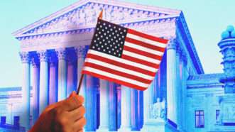 A person holding an American flag and the U.S. Supreme Court building | Illustration: Olivier Le Queinec/Dreamstime/Ken Cole/Dreamstime