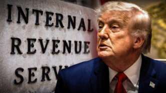 President Donald Trump against a backdrop of an IRS sign | Tom Williams/CQ Roll Call/Newscom/AdMedia/Mega/JGLIT