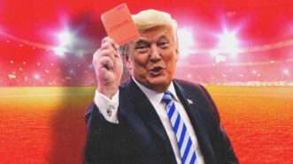 President Donald Trump holding a red card | Illustration: Ron Sachs/SIPA/Newscom/NomadSoul1/Envato