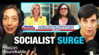 Katherine Mangu-Ward appears on the left. Nick Gillespie appears on the right. An image of Shannon Bream interviewing DSA co-chair Megan Romer on Fox News Sunday appears in the center behind them. Bold text across the bottom of the screen reads "SOCIALIST SURGE." | Illustration: Adani Samat