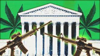 the Supreme Court building flanked by cannabis leaves and overlaid with rifles | Kbiros/Dreamstime/Midjourney