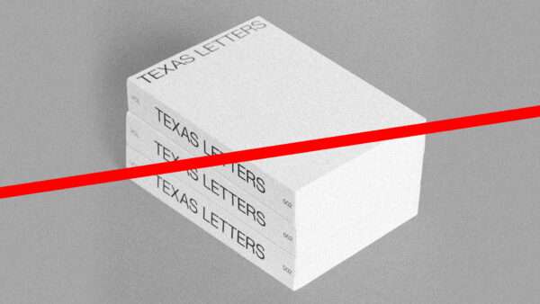 A stack of the book "TEXAS LETTERS" is seen with a red line through it | Illustration Lex Villena; Courtesy of Damascus James