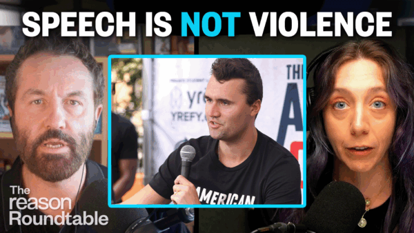 Peter Suderman is on the left with a stern expression, Charlie Kirk is in the center square speaking into a microphone, and Katherine Mangu-Ward is on the right speaking while wearing headphones. Large text at the top reads “SPEECH IS NOT VIOLENCE.” | Illustration: Eddie Marshall