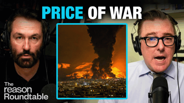 Peter Suderman appears on the left with a concerned expression, Matt Welch appears on the right speaking into a microphone. An image of a bombing on an oil depot in Iran is seen in the center square. Bold text appears across the top of the screen that reads "PRICE OF WAR." | Illustration: Adani Samat