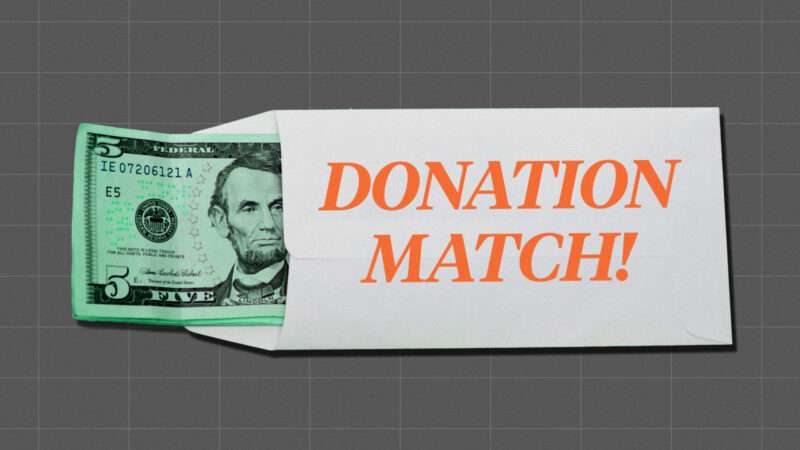 A gray background with a white envelope that says DONATION MATCH! in orange letters with a bright green $5 bill coming out of the envelope | Lex Villena, Reason