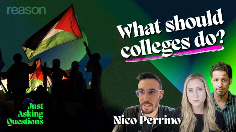 Executive VP of FIRE Nico Perrino discusses the history and legality of campus protests on this edition of 