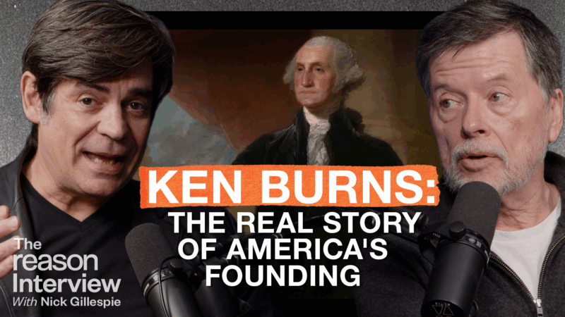 Nick Gillespie is on the left and Ken Burns is on the right with an image of George Washgton behind them, beneath them large text reads “KEN BURNS: THE REAL STORY OF AMERICA’S FOUNDING.” | Illustration: Eddie Marshall