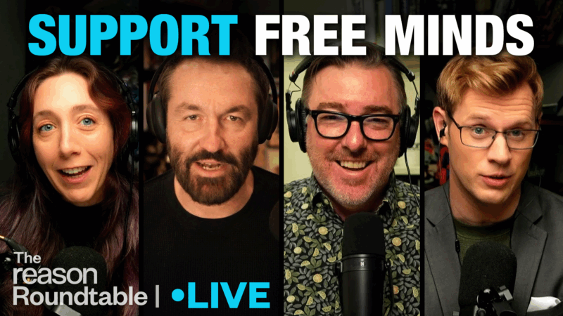 Appearing from left to right are Katherine Mangu-Ward, Peter Suderman, Matt Welch, and Robby Soave. Bold text that reads "SUPPORT FREE MINDS" appears above them. | Illustration: Eddie Marshall