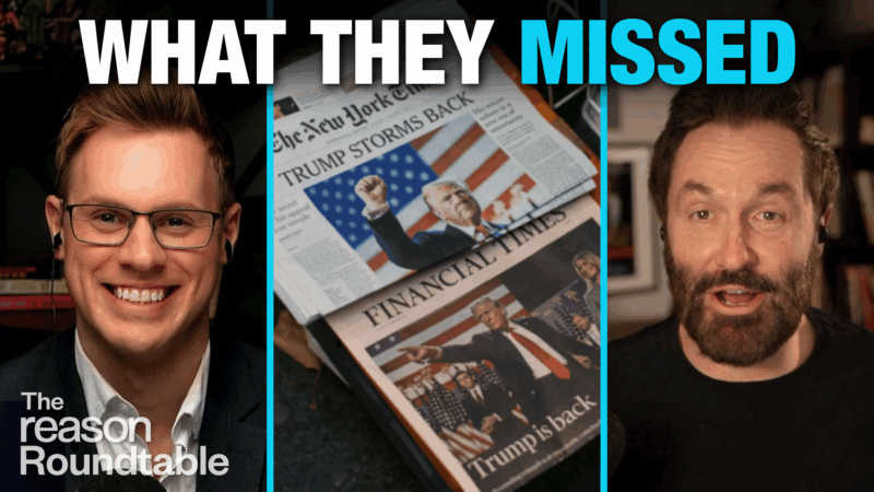 Robby Soave appears on the left smiling, while Peter Suderman appears on the right speaking. In a box centered between them is a stack of newspapers featuring Donald Trump on the front pages. Large thumbnail text above them reads “WHAT THEY MISSED.” | Illustration: Eddie Marshall