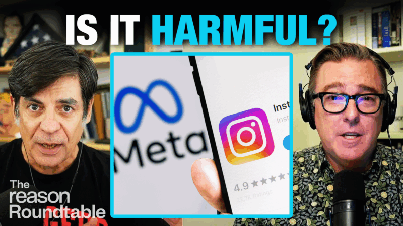Nick Gillespie appears on the left, Matt Welch appears on the right. An image of Instagram on a mobile phone held up over the Meta logo appears in the center box. Bold text across the top of the screen reads "IS IT HARMFUL?" | Illustration: Adani Samat