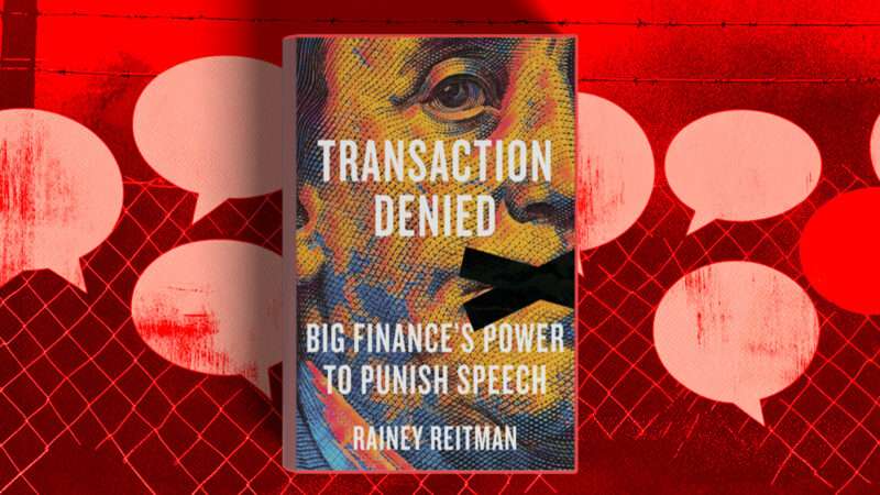 Book cover of 'Transaction Denied: Big Finance's Power to Punish Speech' by Raney Reitman | Credit: Penguin Random House/Midjourne