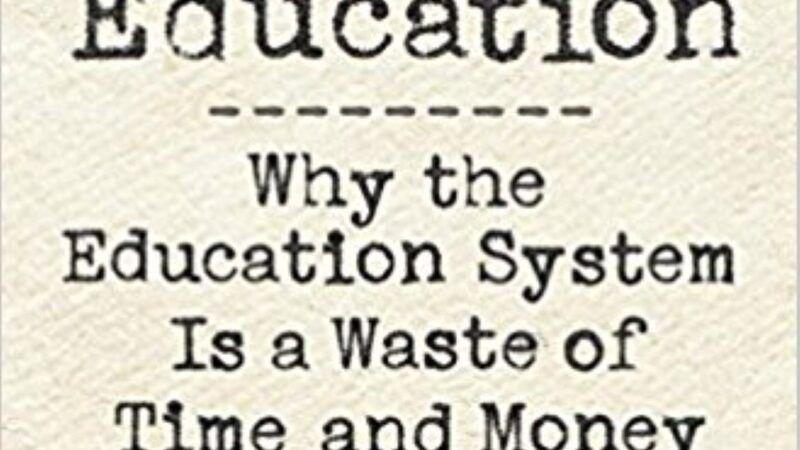 CaseAgainstEducation | NA