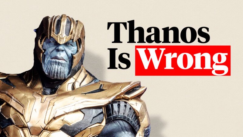 A picture of Thanos from the Marvel movies on a tan background with black, white, and red text reading 'Thanos Is Wrong' | Lex Villena, Reason