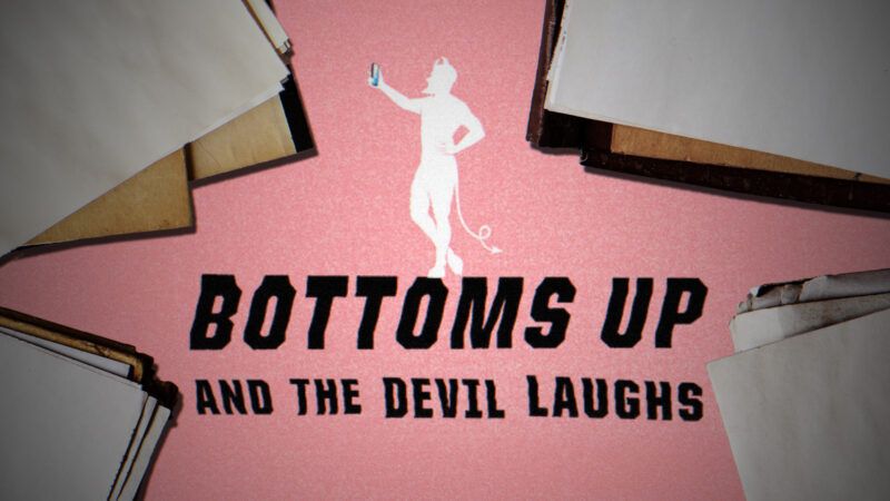 Text reading "Bottoms up and the devil laughs" surrounded by four piles of paper, with a white image of a devil.