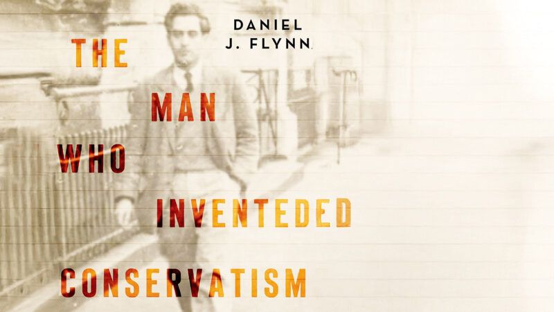 A section of the book cover for 'The Man Who Invented Conservatism' A section of the book cover for 'The Man Who Invented Conservatism' | Encounter Books