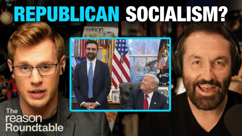 Robby Soave is on the left. An image of President Trump looking up and smiling at Zohran Mamdani in the oval office is in the center. Peter Suderman is on the right. Large text that reads “REPUBLICAN SOCIALISM?” appears overhead. | Illustration: Eddie Marshall