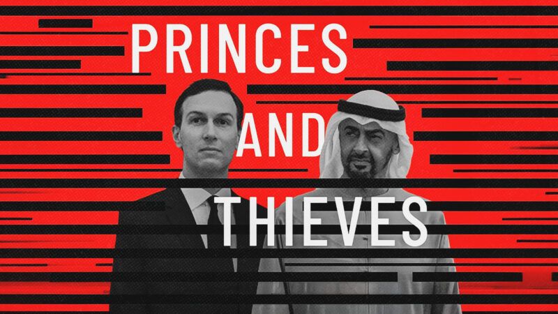 Cover of 'Princes and Thieves' with Jared Kushner (on the left) and Mohamed bin Zayed (on the right) | Illustration: Princes and Thieves/Matthew Cole/Atria/One Signal Publishers/