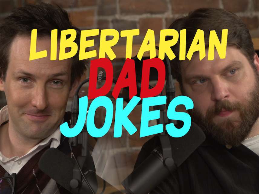 Libertarian Dad Jokes