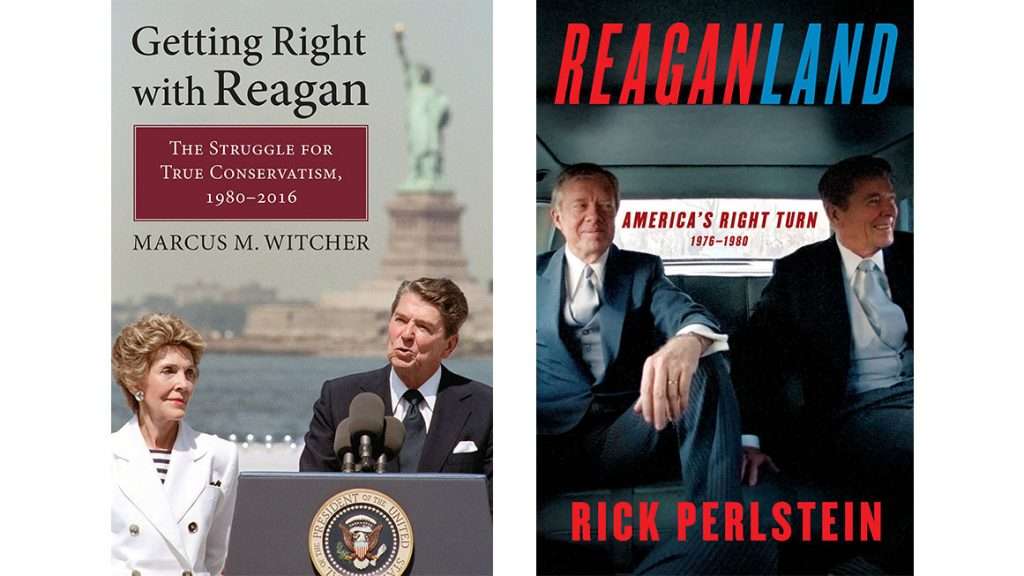 <em>Getting Right With Reagan</em>: University Press of Kansas, <em>Reaganland</em>: Simon & Schuster