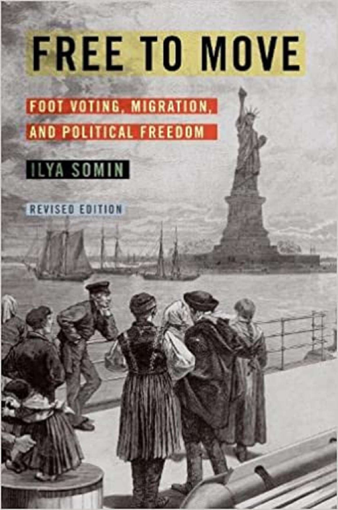 forthcoming-revised-edition-of-my-book-free-to-move-foot-voting