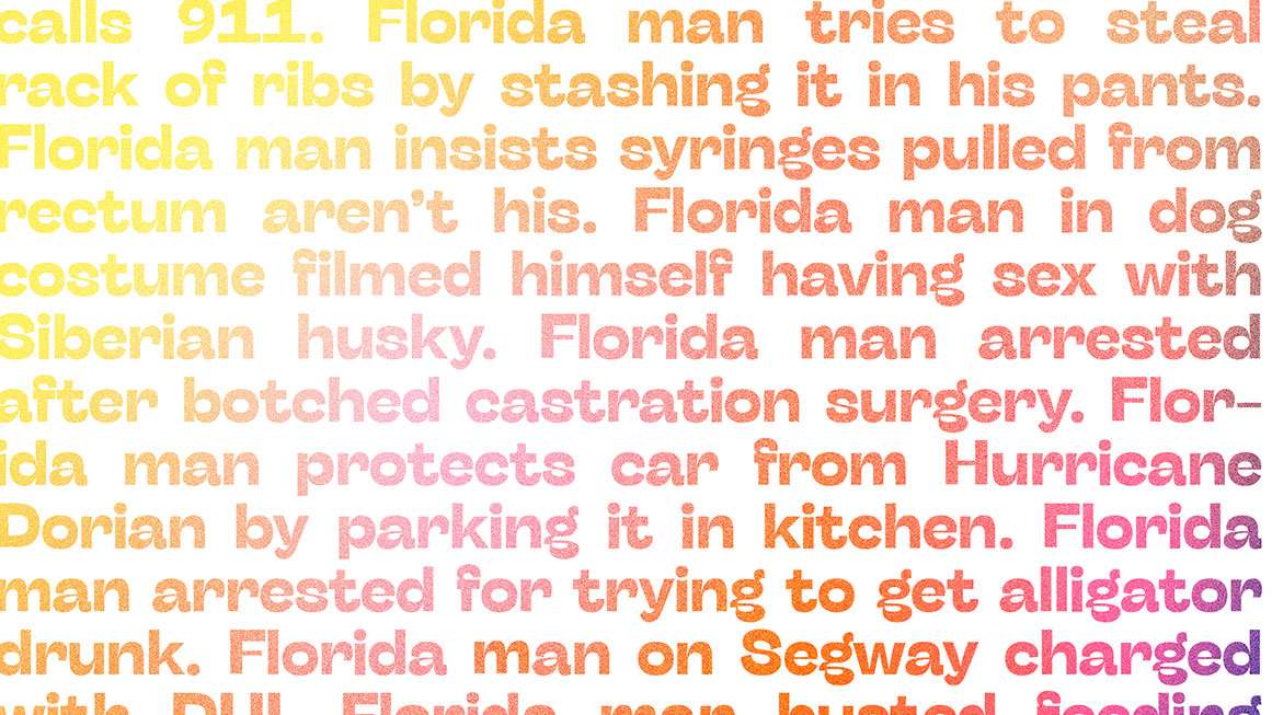 Monkey herpes, face eating, and the Pork Chop Gang: How public records laws created the Florida Man