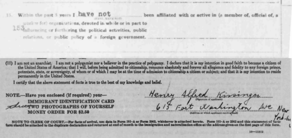 Kissinger's declarations of loyalty, taken from two different parts of his citizenship application.