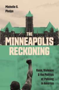 The Minneapolis Reckoning book cover | Princeton University Press