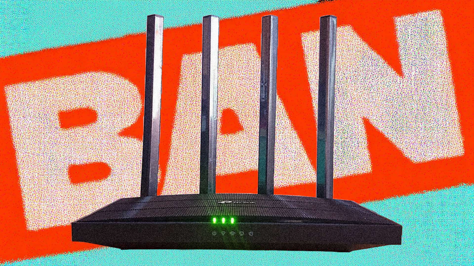 This Company Makes 65 Percent of the Wi-Fi Routers in U.S. Homes. The Government Wants To Ban Them.