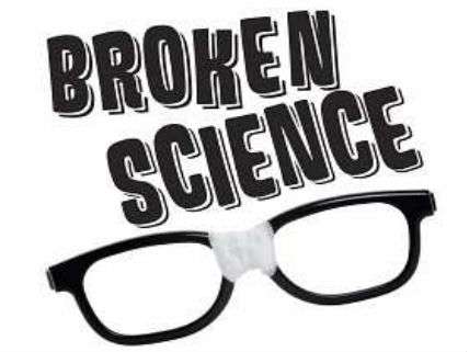 BrokenScienceReason