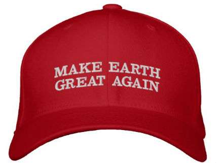 MakeEarthGreatAgainZazzle