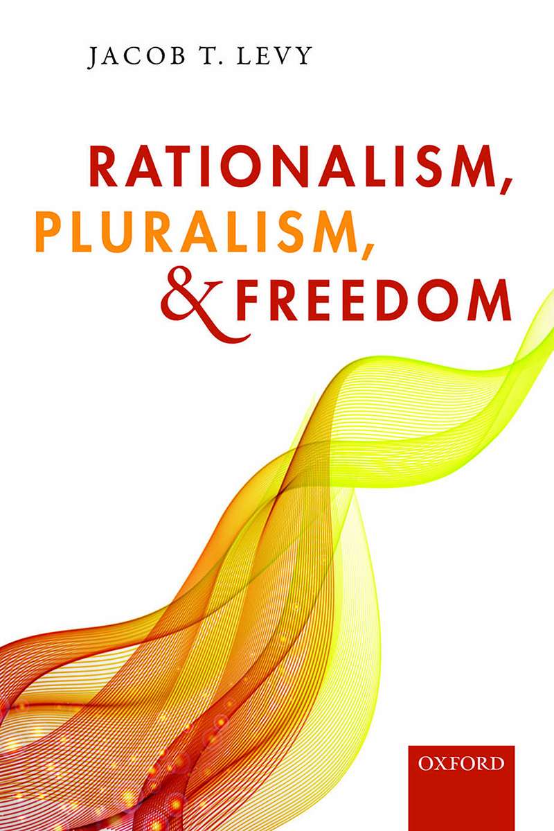 Rationalism, Pluralism & Freedom